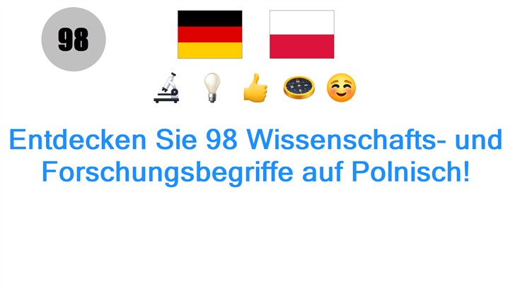 Entdecken Sie 98 Wissenschafts- und Forschungsbegriffe auf Polnisch!